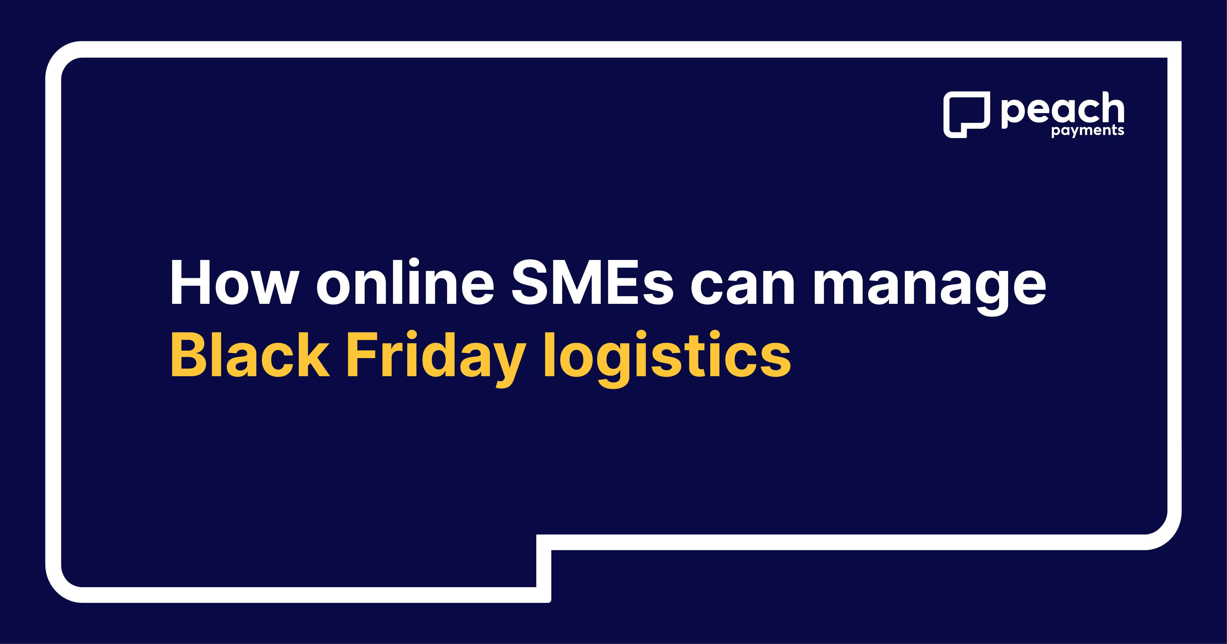 How online SMEs can manage Black Friday logistics