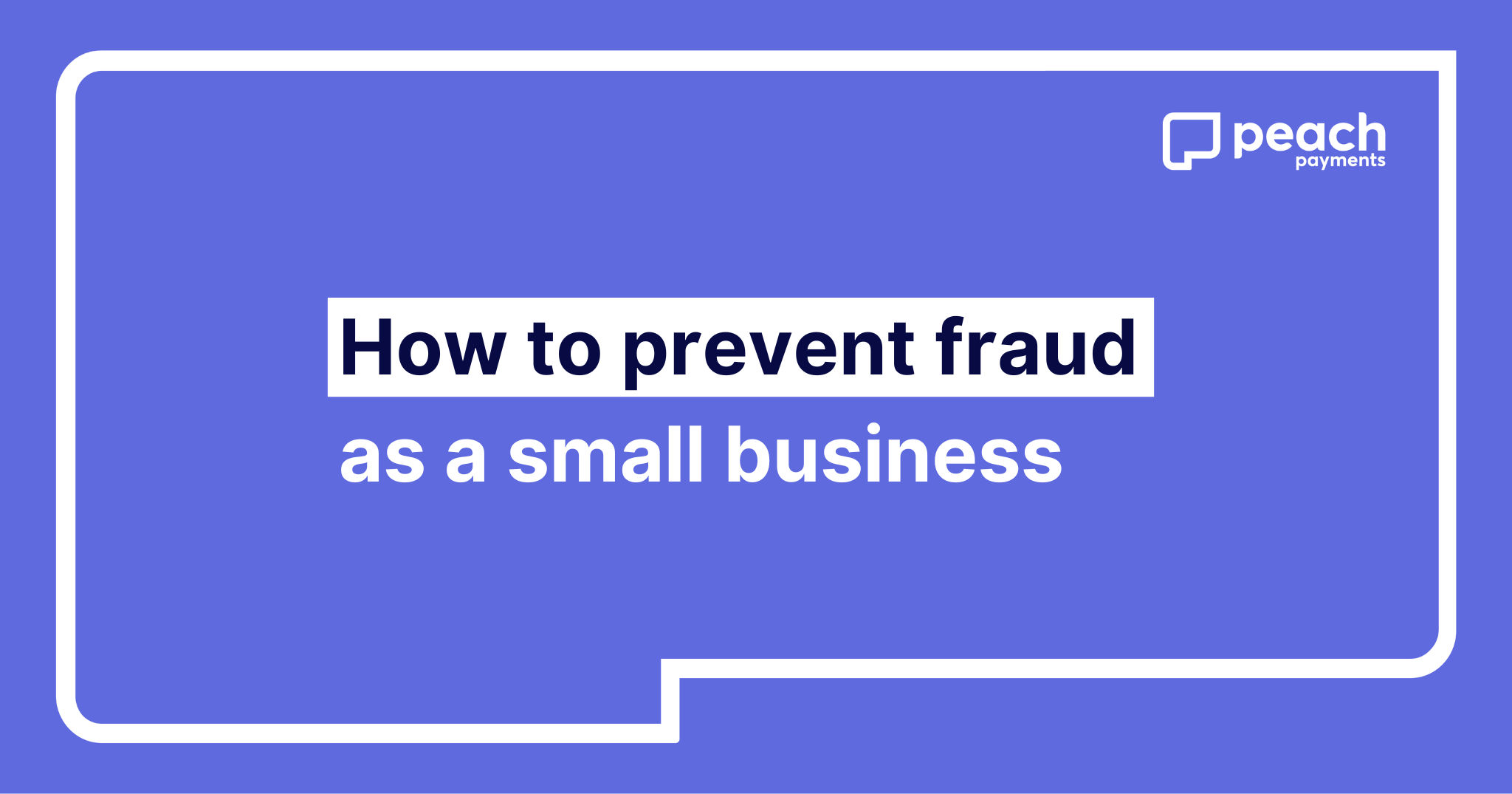 How to prevent fraud as an SME