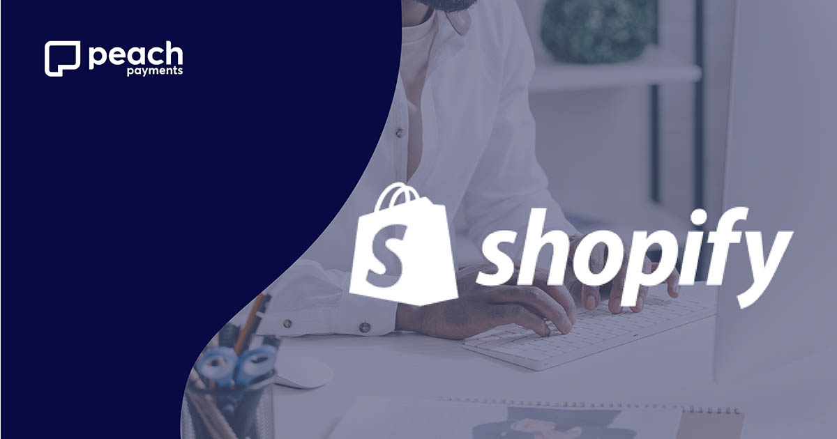 Enhance your Shopify payment experience with the Peach Payments plugin
