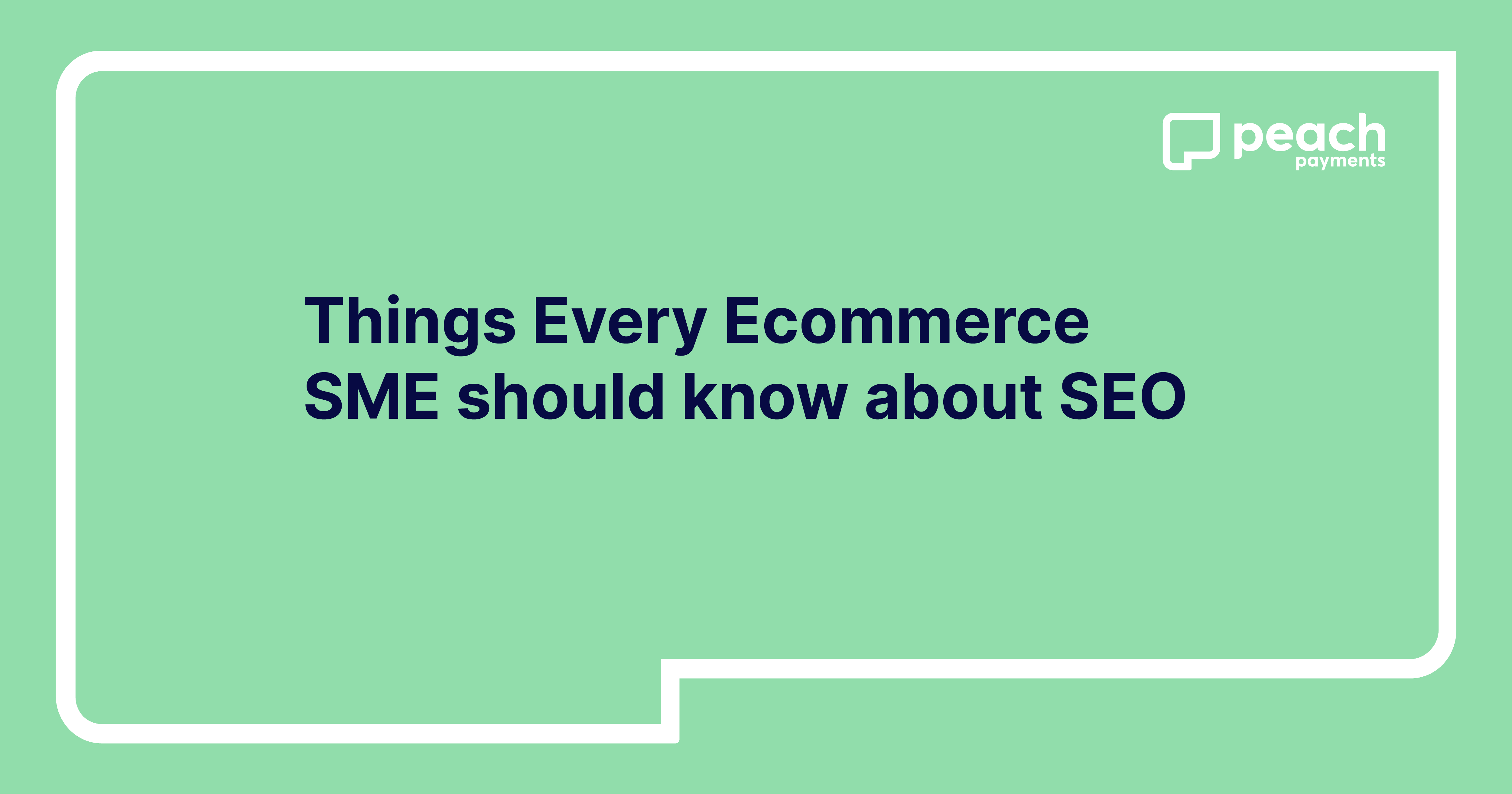 Things every ecommerce SME should know about SEO