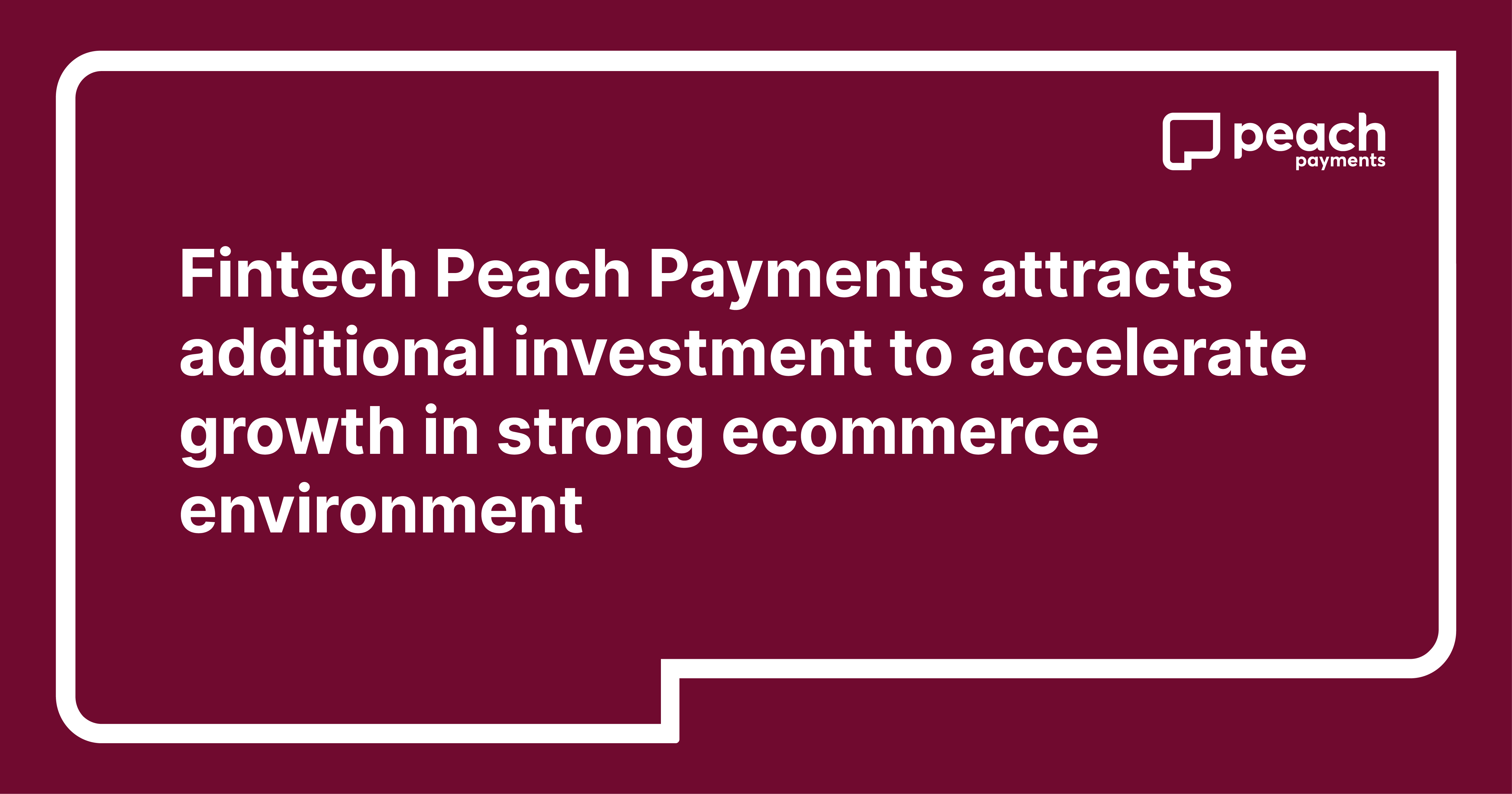 Fintech Peach Payments attracts investment to accelerate growth